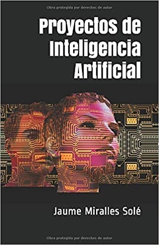 Proyectos de inteligencia artificial | Jaume Miralles